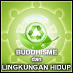 Buddhisme dan Lingkungan Hidup